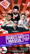DUELO DE MAGOS - 1 Boleto Show 17 de Marzo del 2022 - CDMX